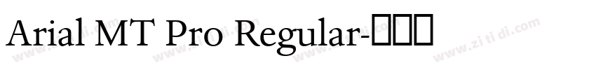 Arial MT Pro Regular字体转换